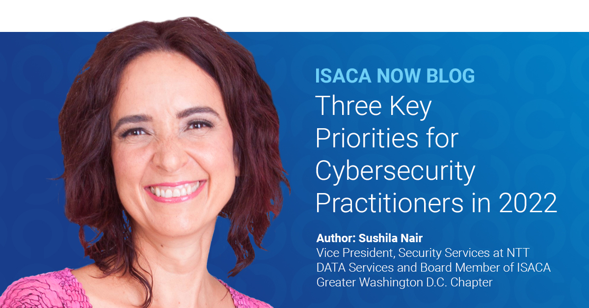 Cybersecurity pros: have you set your top priorities for the new year yet? The second ISACA Now blog post in the weeklong series identifies key priorities in cybersecurity for 2022. Read it here.: bit.ly/3GuShCz

Which priority is at the top of your list? Comment below!
