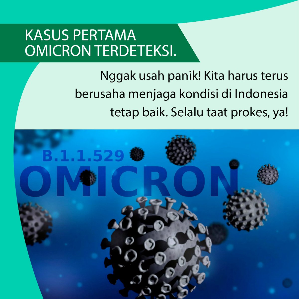 Hai Tweeps, Nggak usah panik! Kasus Pertama Omicron Terdeteksi. Kita harus terus berusaha menjaga kondisi di Indonesia tetap baik. Selalu taat prokes, yuk! #WaspadaTanpaPanik