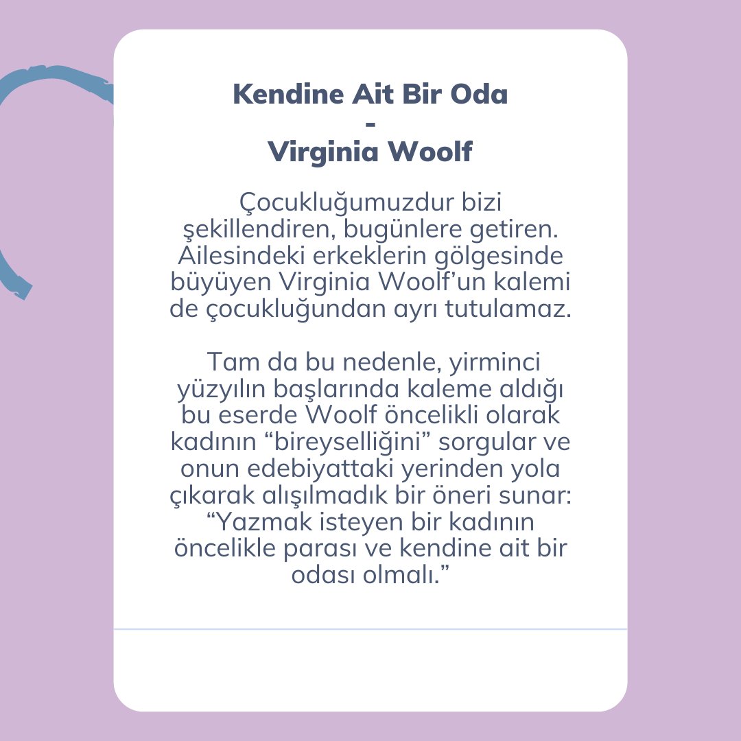 Bu hafta sizler için seçtiğimiz kitap Virginia Woolf'un kaleme almış olduğu "Kendine Ait Bir Oda". İngiliz edebiyatına ait bu muhteşem kitabı okudunuz mu?