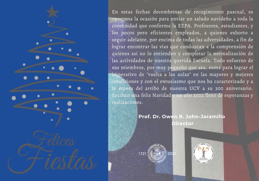 Feliz Navidad y Próspero Año 2022 le desea la Dirrección, profesores, personal administrativo y estudiantil de la  Escuela de Estudios Políticos y Administrativos de la Universidad Central de Venezuela. #eepaucv #politologos #EEPA #ucv #300años #autonomía #tricentenario