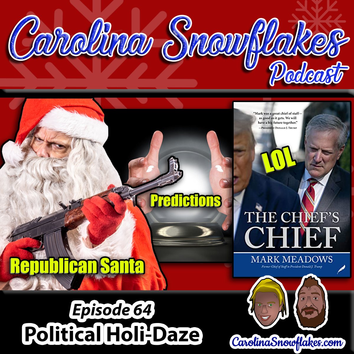 CaroSnowflakes's tweet photo. New Episode is UP! "Political Holi-Daze"
Listen HERE: https://t.co/MNGPaLeg1C

#podcast #podcastrecommendation #listen #markmeadows #liberalsnowflakes #carolinasnowflakes #thechiefschief #Republicans #democrats #santa #merrychristmas #january6th #GOP #LOL https://t.co/rEou2UPLjR