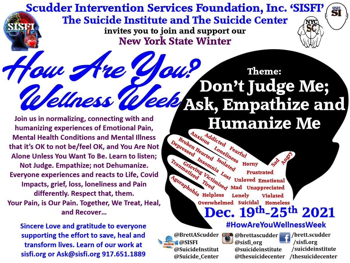 Greetings NYers, how are you?
It's our #WinterWellnessWeek to check on your #EmotionalWellness #MentalHealth #MentalIllness, health and wellness and coping with #Covid19. We are listening to you and here to help <a href="/BrettAScudder/">Brett A. Scudder-President, Chairman, CEO</a> <a href="/SISFI/">Scudder Intervention Services Foundation Inc SISFI</a> <a href="/SuicideInstitut/">The Suicide Institute- training, research, support</a>. #TheSuicideNetwork #NYHAYWW