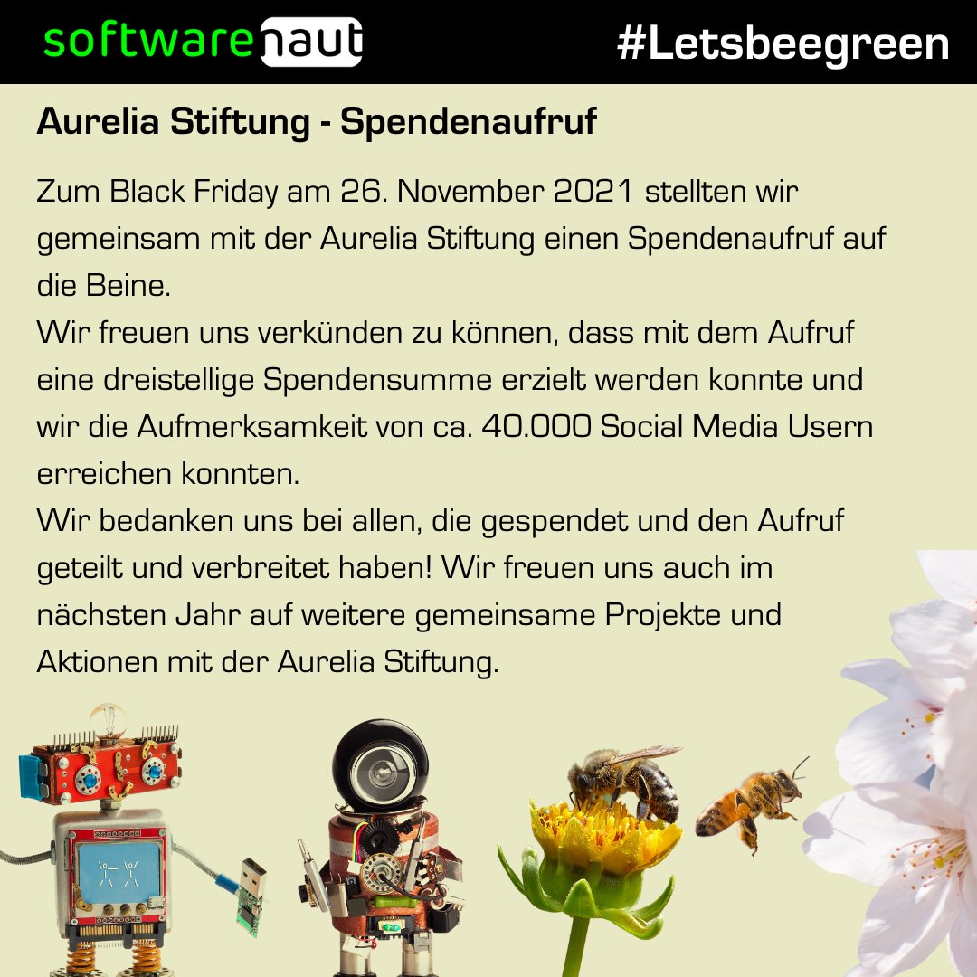 softwarenaut's tweet photo. Wir freuen uns das Ergebnis des Spendenaufrufs, der in Zusammenarbeit mit der Aurelia Stiftung entstanden ist, mitteilen zu können und danken allen UnterstützerInnen.🐝
#beyondprofit #ITsocialenterprise #nautitus #softwarenaut #expertsnaut #eslebediebiene #letsbeegreen https://t.co/ayqIT6r7e8