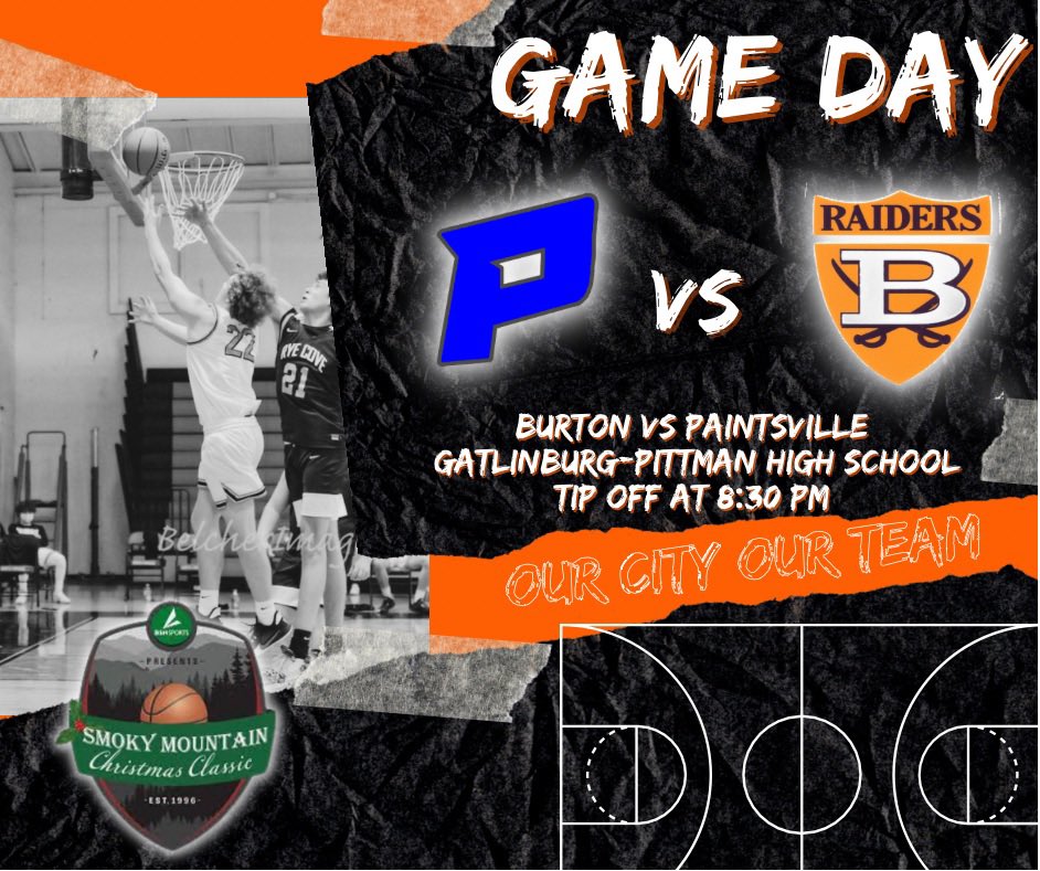 JIBurtonHoops's tweet photo. 🏀 GAME DAY 🏀

🆚 Paintsville

⛹️ Smoky Mountain Classic

📍Gatlinburg-Pittman High School

⏰ Tip off at 8:30 pm

#OurCityOurTeam https://t.co/cXkozeBePu