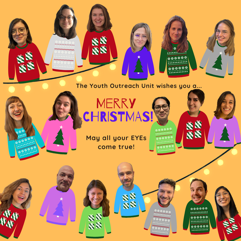 Here comes that time of the year when we remember how important you have been to us in 2021.
Without your help it would not have been possible to carry out projects such as EYE2021!
We wish you a happy Christmas, and see you next year which will be the European Year of Youth! ⭐