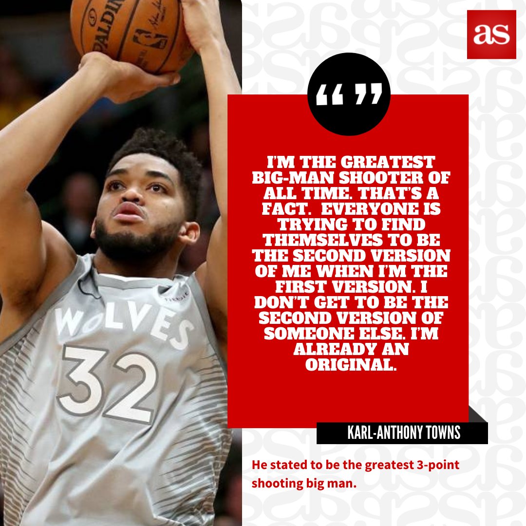Karl-Anthony Towns: 'I'm the greatest big man shooter of all time
