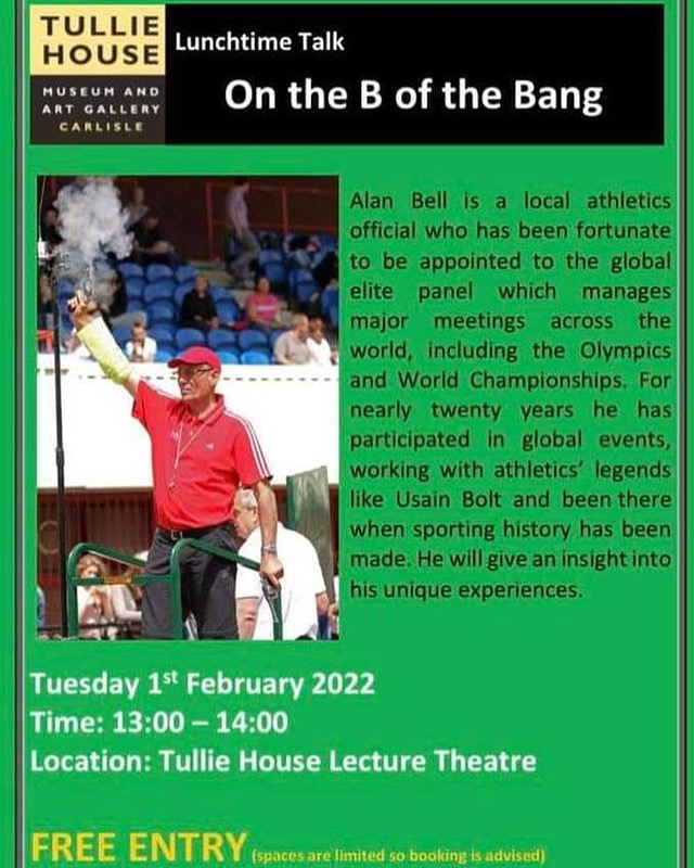 A fantastic opportunity to listen to Olympic race starter Alan Bell in his lunchtime talk at Tullie House, 1st February 2022.
Booking is advised!