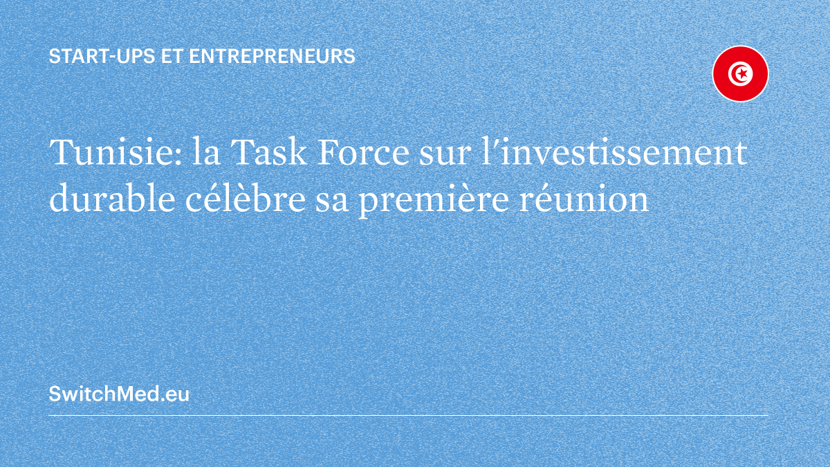 SwitchMed's tweet photo. Découvrez notre dernier article sur la Task Force sur l'investissement durable en Tunisie!

Cette Task Force a réuni les acteurs clés de l’écosystème de l’entrepreneuriat et de l’innovation dans le domaine de l’économie verte et circulaire.

Lire ici: https://t.co/ZOH4pDuCGJ https://t.co/00cyDXKmo4