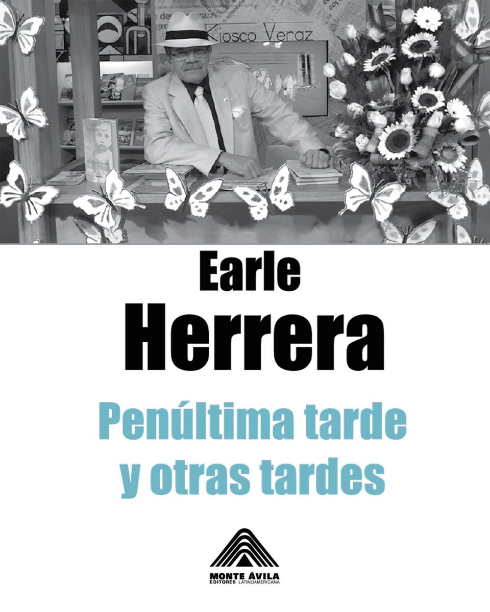 NicolasMaduro's tweet photo. Con gran dolor por la partida física de mi querido hermano Earle Herrera, comparto con ustedes el libro: “Penúltima Tarde y Otras Tardes” una obra donde conocerán lo público, lo colectivo, lo íntimo y personal de “El Profe”. ¡No dejen de leerlo! ==> https://t.co/5160Dqt1c1 https://t.co/1zg1Necd1l