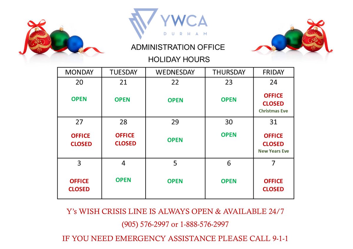 Please take note of our holiday hours. As always, our crisis line and Y's WISH Shelter remains open 24 hours a day, 7 days a week. Call (905) 576-2997 or 1-888-576-2997 if you need our help.