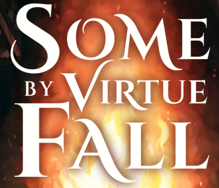 _alexrowland's tweet photo. Incredibly excited today to reveal the cover for SOME BY VIRTUE FALL (for many years codenamed "Dapper Theater Lesbians")! 
@qwertyprophecy's art is SO GORGEOUS, go check out the full cover at the announcement post on my blog!!! 😍🔥🔥🔥 https://t.co/07Z3s7N3vR https://t.co/YKdyN2bHbS