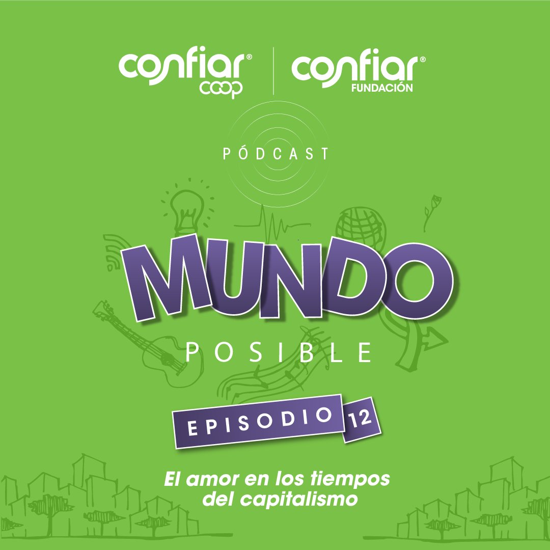CONFIARCoop's tweet photo. Sabemos que otro mundo es posible🌎 y está en este, cuando nos unimos solidariamente.
En este episodio del #pódcast #MundoPosible 🎧 se unen voces que reflexionan sobre ”El amor en los tiempos del capitalismo”
Escúchanos aquí 👉 https://t.co/9Cp6yYst0u https://t.co/k9HGbmZBM3