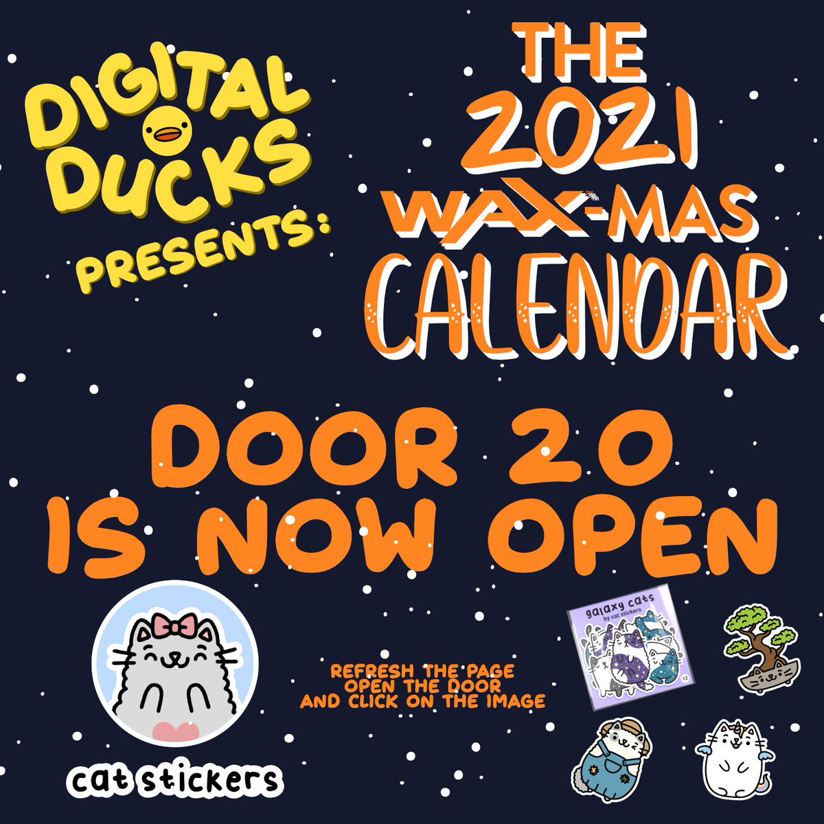 digitalducks's tweet photo. Door 20 of the WAX-MAS calendar is now open! 💛
Stay here since this time this tweet is the Giveaway!🥳

You can win 1 of 15 Catstickers NFT's by:
1. follow me and @catstickersnft 
 2. like &amp; retweet🔁
3. tag some friends and post your WAX address 

Giveaway ends in 24h. https://t.co/p9z38TKHPM
