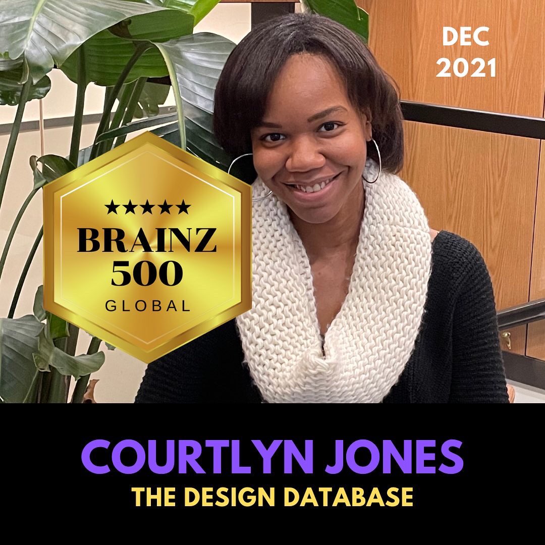 thedsgndatabase's tweet photo. Congratulations to our founder, Courtlyn Jones for being featured on @BrainzMagazine ‘s Brainz 500 Global List!!! 

#success #Entrepreneurship #congratulations #honoree https://t.co/QZ4zhyUHBS