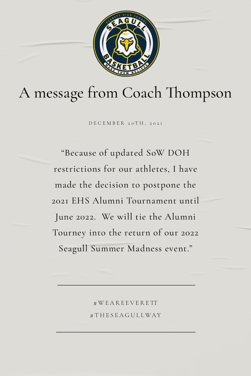 SeagullHoops's tweet photo. A message from Coach Thompson regarding the postponement of the EHS Alumni Tournament that had been scheduled for 12/31.  #WeAreEverett https://t.co/zeHWZ1TRrD