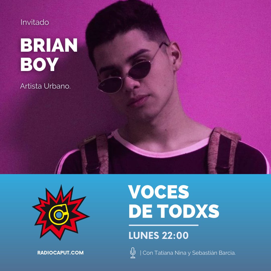 caputradio's tweet photo. 👉 #AHORA 

➡️  En minutos Voces de Todxs entrevistará al artista urbano #BrianBoy
Escuchálo en
💥 https://t.co/36JEighc4d 👈
 
✅ @VocesDeTodxs  | Lunes22hs
🎙️  Conducen @tatinshka y @SebaBarcia https://t.co/HKspjEpMgS