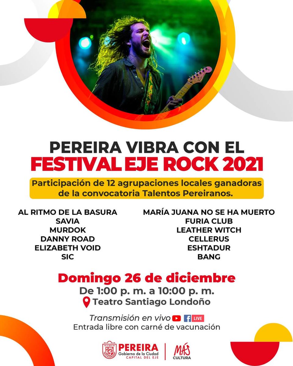#MásCultura | Nuestra agenda cultural de diciembre trae para este 26 de diciembre el "Festival Eje Rock 2021", con agrupaciones locales ganadoras de la convocatoria Talentos Pereiranos y agrupaciones nacionales invitadas. ¡Los esperamos! 👩‍🎤👨‍🎤🤘🎶✔💯