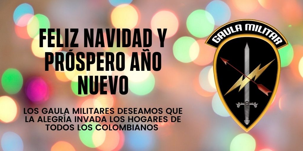 GaulaMilitares's tweet photo. Los @GaulaMilitares deseamos a todo el pueblo colombiano un Feliz Año Nuevo 2022.
Que las metas y deseos de todas las familias puedan hacerse realidad.
Cuidamos de tu familia como si fuera la nuestra. https://t.co/D8jDiwvqAX