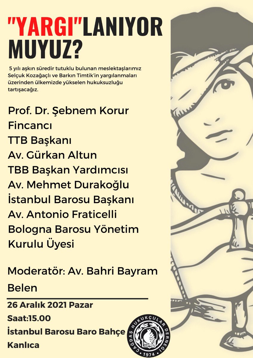 Genel Başkanımız Av. Selçuk Kozağaçlı ve üyemiz Av. Barkın Timtik’in 5 yılı aşkın süredir tutuklu yargılandıkları dosyanın bir sonraki duruşması öncesi, 26 Aralık Pazar günü “hukuksuzluğu” tartışacağız. 

Tüm meslektaşlarımızı bekliyoruz.