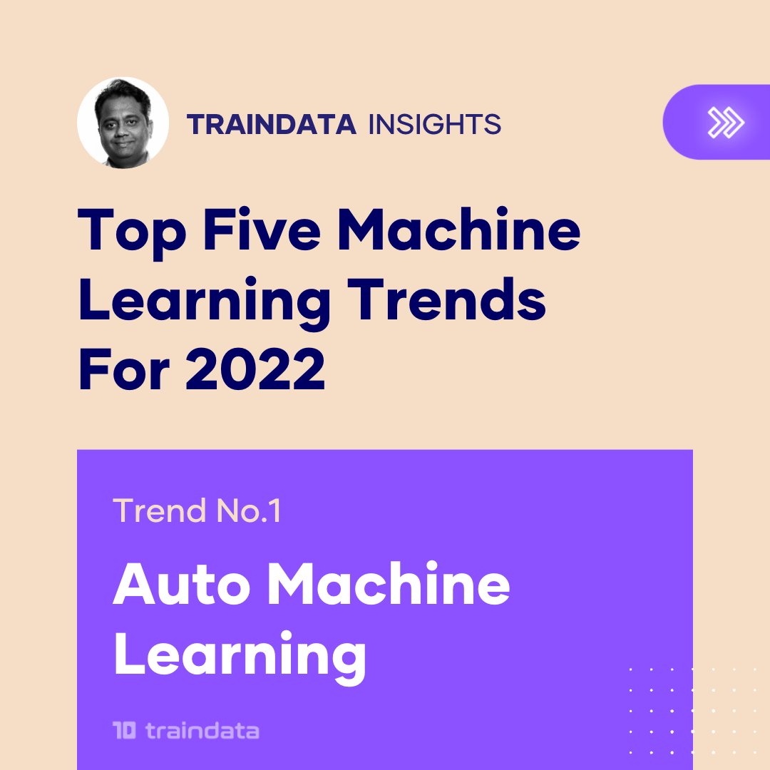karthu's tweet photo. 2022 Machine Learning Trends: Trend no. 1 = Auto ML.

Swipe through the cards below to learn more.

Or read our analysis on the TOP FIVE MACHINE LEARNING TRENDS FOR 2022!

https://t.co/WnB4T7NIvI

#machinelearning #trends #datalabeling #traindata #2022 https://t.co/8G1tttXqsC