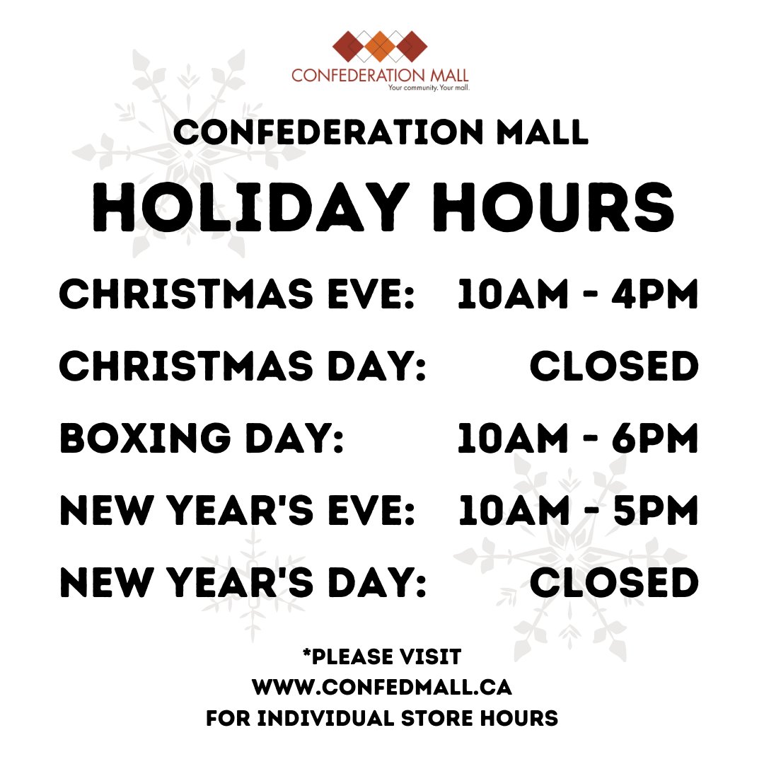 Confed_Mall's tweet photo. Confederation Mall Holiday Hours ❄🌲❄
#myconfed #merrychristmas #HappyNewYear #holidayshopping #boxingday #yxelocal #yxe https://t.co/M9JSTKFAtl