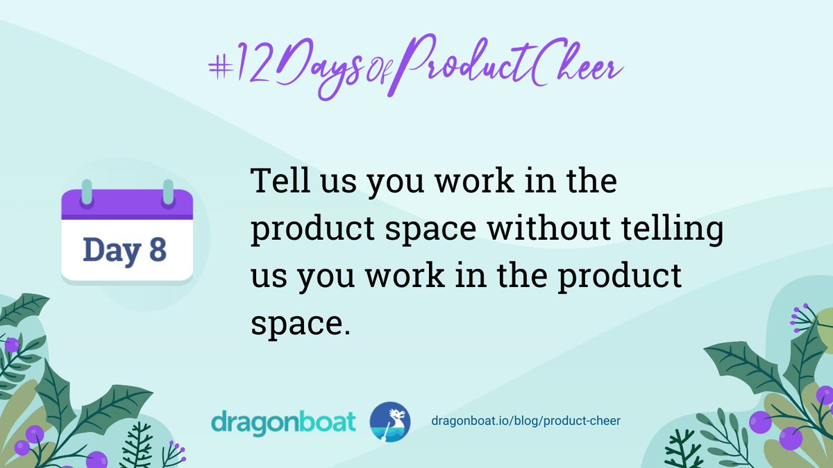 dragonboat_io's tweet photo. Day 8: This one will make you think!
Can you tell us you work in #product without telling us you work in product?
Share w/ the hashtag, #12DaysofProductCheer for a chance to win!
https://t.co/jsgrGOiRIg
#productmanagement #prodmgmt #prodops https://t.co/GajsVGyyYT