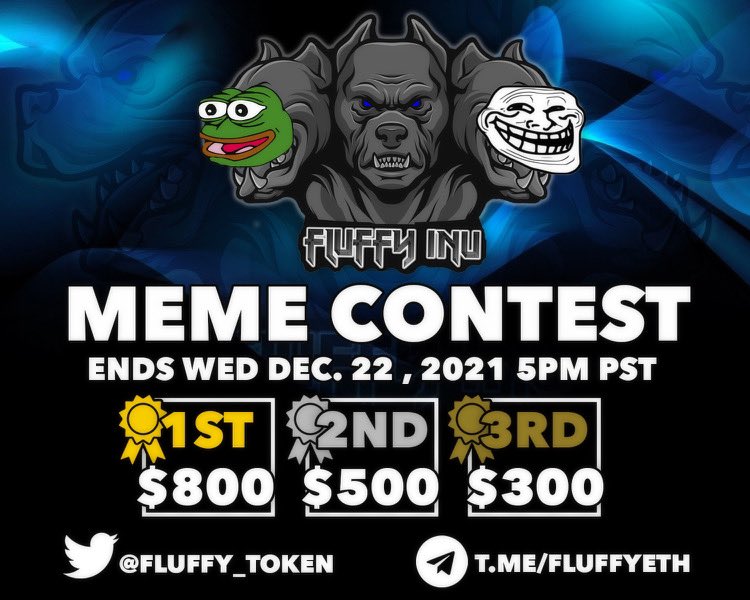 🚨TIME TO FEED THE DOGS 🐕‍🦺🐕‍🦺🐕‍🦺
Rules - meme contest: 
                  🥇$800
                  🥈$500
                  🥉$300
1.Post your meme in reply to contest post 
2.MUST FOLLOW+LIKE+RETWEET
3.Tag 3people to your meme post 
End Wednesday 12/22/21 5pm PST