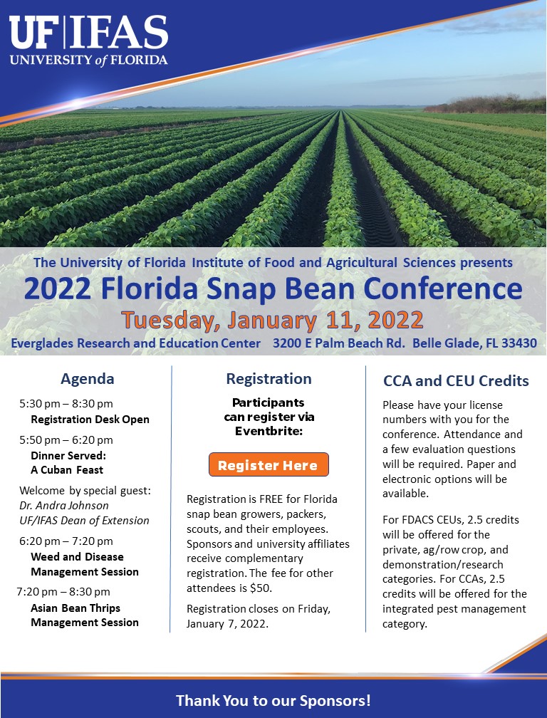 UF_PBC_VegFruit's tweet photo. UF/IFAS Hendry and Palm Beach County Extension invite you to the FL #snapbean meeting on January 11, 2022 at 5:30pm. Great speakers from @UFTropical @EvergladesREC @UFGulfCoastREC; @JulienBeuzelin @ERECWeedScience @IFAS_Extension. See link for registration https://t.co/RGUTpCQFW6 https://t.co/9jHD32n939