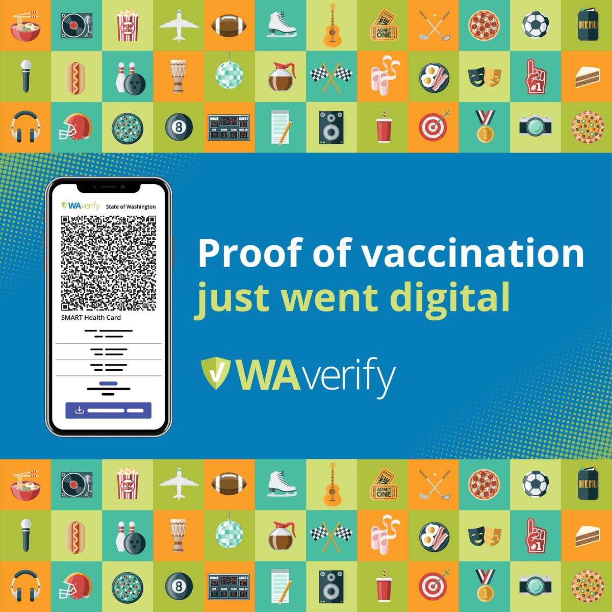WADeptHealth's tweet photo. WA Verify is one way to show proof of vaccination if you are fully vaccinated. WA Verify gives you a SMART Health Card QR Code that you can keep on your phone and scan anywhere that requires proof, such as events or restaurants. Get your QR code now: https://t.co/wfidvlcuWp. https://t.co/O9uOTRsIEs