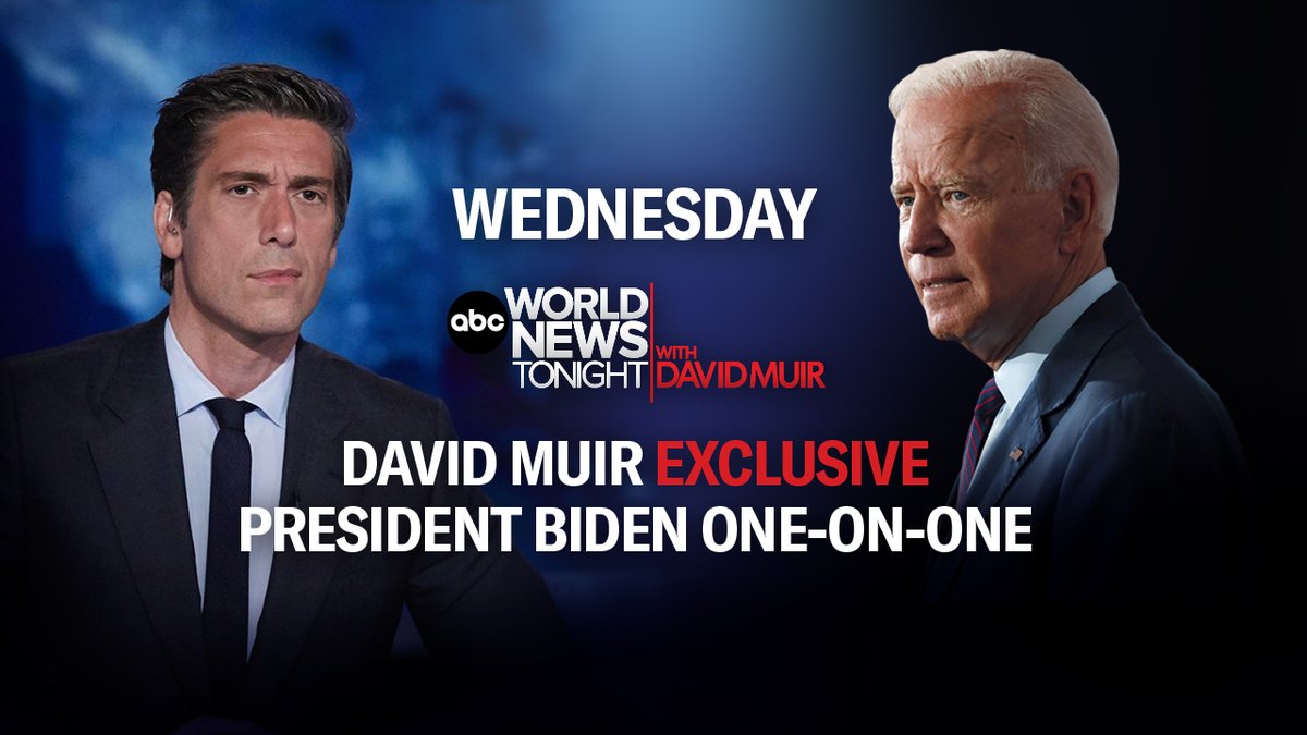 ABCWorldNews's tweet photo. .@ABC NEWS EXCLUSIVE: @DavidMuir goes one-on-one with President Joe Biden on Wednesday. https://t.co/kGTeCSOG7j https://t.co/aqPbmufNQJ