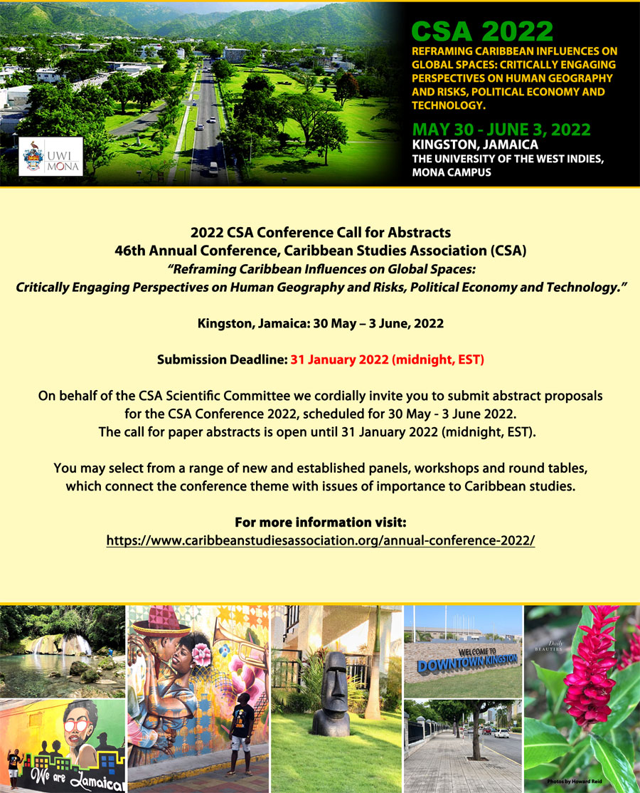 CaribbeanSAssoc's tweet photo. 2022 CSA CONFERENCE CALL FOR ABSTRACTS

Kingston, Jamaica: 30 May – 3 June, 2022
Submission Deadline: 31 January 2022 (midnight, EST)

https://t.co/2i7nSOZOVz https://t.co/kOdWB0gIY1