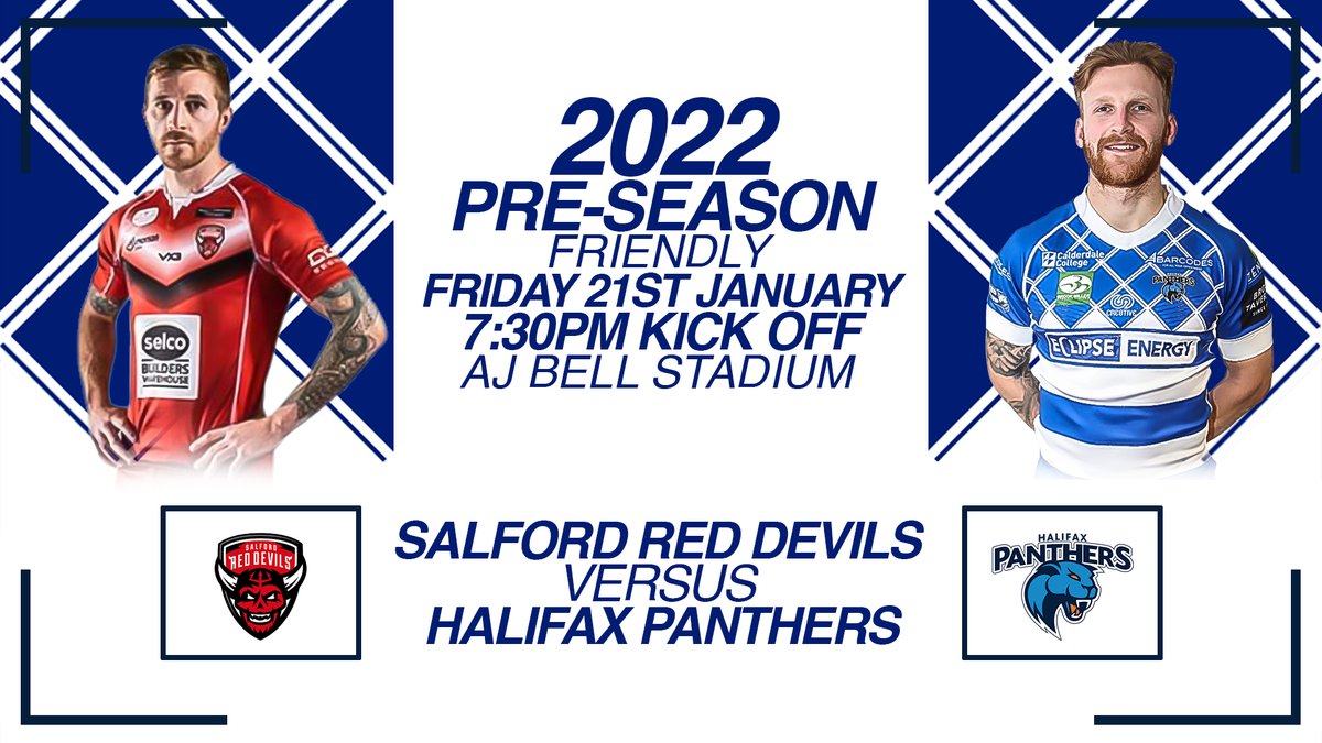 FRIDAY NIGHT LIGHTS | Our final friendly of the 2022 pre season will see the Panthers hit the road to face <a href="/SalfordDevils/">Salford Red Devils 👹</a> on Friday 21st January at The AJ Bell Stadium 7:30pm kick off

Full details &amp; ticket information released soon

#PanthersAreInTown #ChooseFax #MoreThanAGame