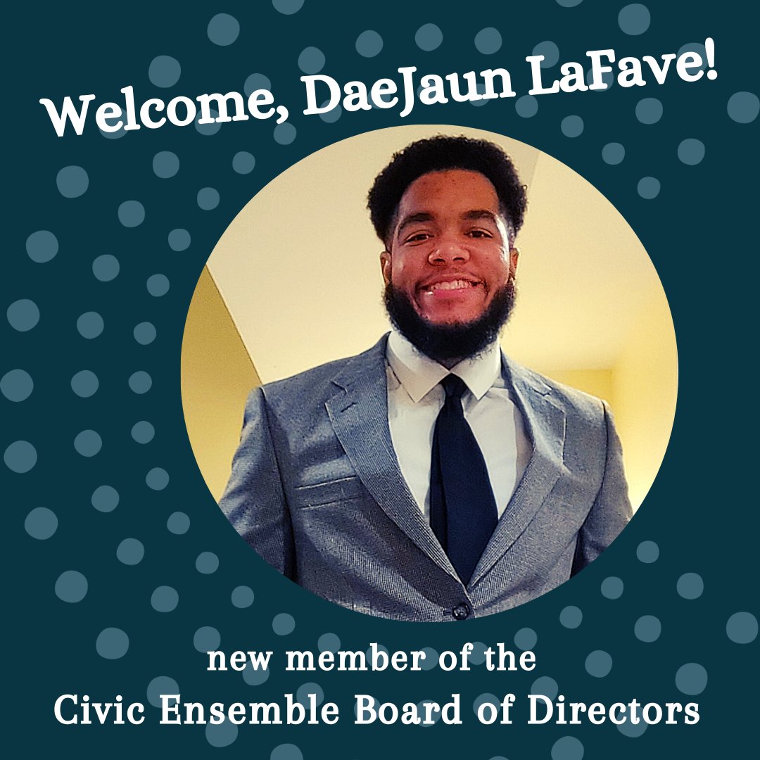 CivicEnsemble's tweet photo. We're thrilled to announce that our Board of Directors is growing! Welcome to our new Treasurer, DaeJaun LaFave! https://t.co/b138mPJax9