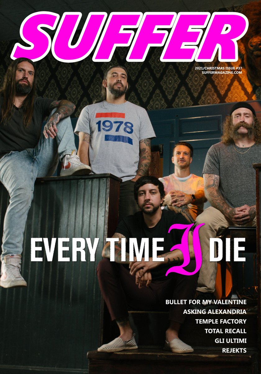 Numero #37 - Christmas Issue! 
Interviste a Every Time I Die, Bullet For My Valentine, Asking Alexandria, Gli Ultimi, Rejekts e Temple Factory.

WEBSITE
suffermagazine.com
facebook.com/SufferMusicMag