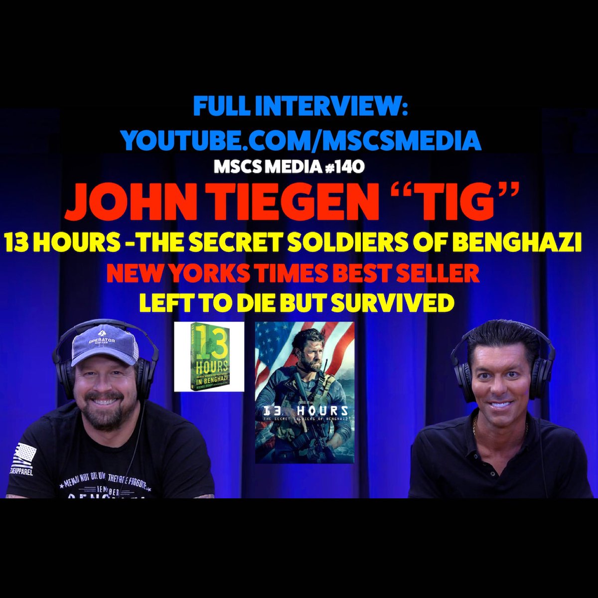 MscsMedia's tweet photo. John Tiegen "TIG" - Benghazi - 13 hours - MSCS MEDIA *140
Full Interview: https://t.co/fqySJu9CYr https://t.co/pagM6x1ojY