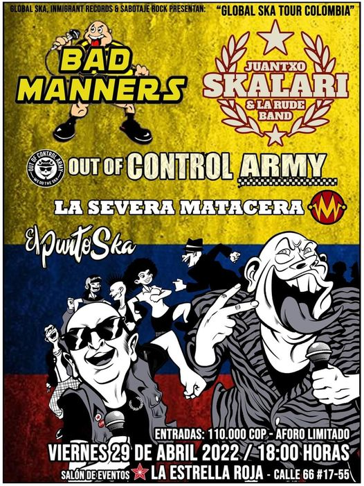 ColoniaRec's tweet photo. Global SKa Tour Colombia

Descarga de ska con dos de los maximos referentes del genero en Europa.... @BadMannersTour y @JuantxoSkalari Con ellos @Control_Army @ElPuntoSka  @LASEVERA .

Abril 29 2022 
Lugar: La Estrella Roja
@InmigrantRecs @SabotajeRock Global Ska https://t.co/9hXAGZ4MGn