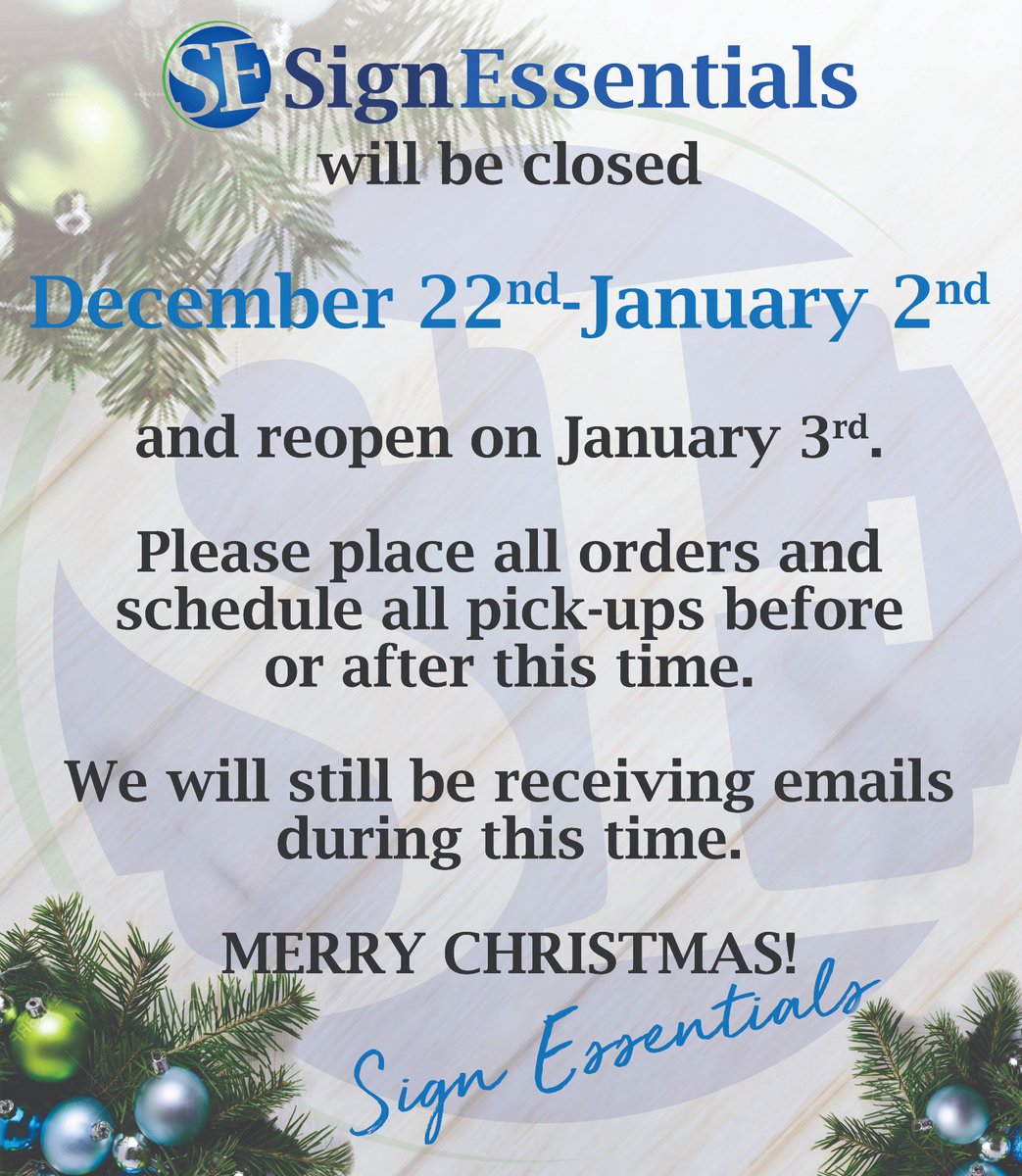 SignsMadeEasy's tweet photo. Merry Christmas everyone!  It's that time of year again. Please note our holiday closures and have a safe and happy New Year! https://t.co/kuqjZ14cdA