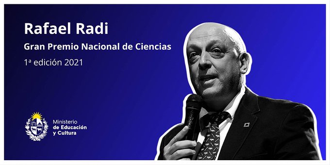 Gráfica que dice “Rafael Radi. Gran Premio Nacional de Ciencia. 1ª edición 2021”. A la derecha se ve la imagen de Radi.
