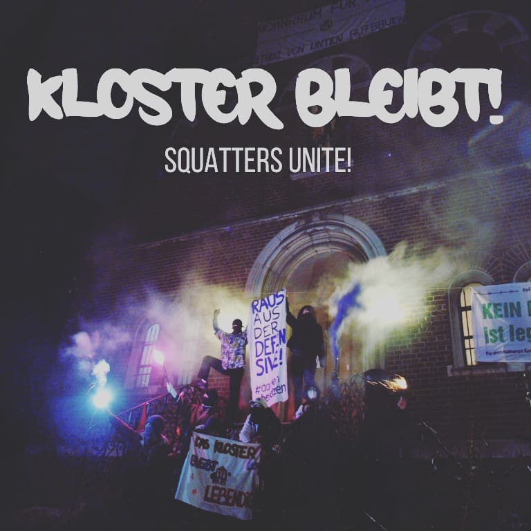Das Kloster ist räumungsbedroht. Tag X ist uns aber noch nicht bekannt, aber könnte jeder Zeit eintreten. Kommt gerne vorbei und helft uns diesen Freiraum zu verteidigen. Wir haben viel Platz und viel Tofu
Räumen denen die sie Nutzen!
#aachenbesetzen #squattheworld #klosterbleibt