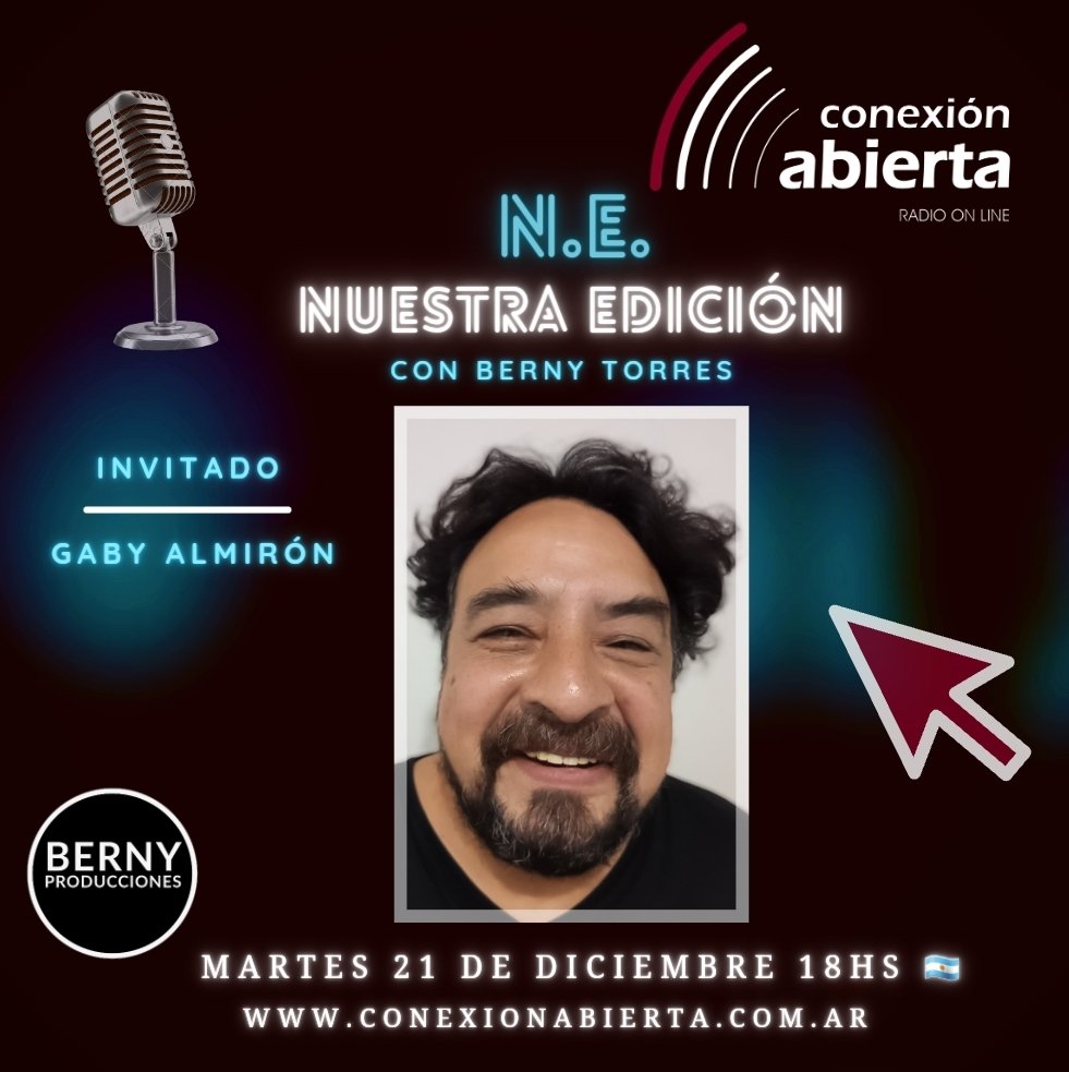 🎙Martes 21 de diciembre a las 18 hs 🇦🇷 en N.E. NUESTRA EDICIÓN por <a href="/conexionabierta/">CONEXIÓN ABIERTA</a> conversaremos con #Gabyalmirón
📲 bernyproducciones.com
📲 conexionabierta.com.ar
Muchas gracias
