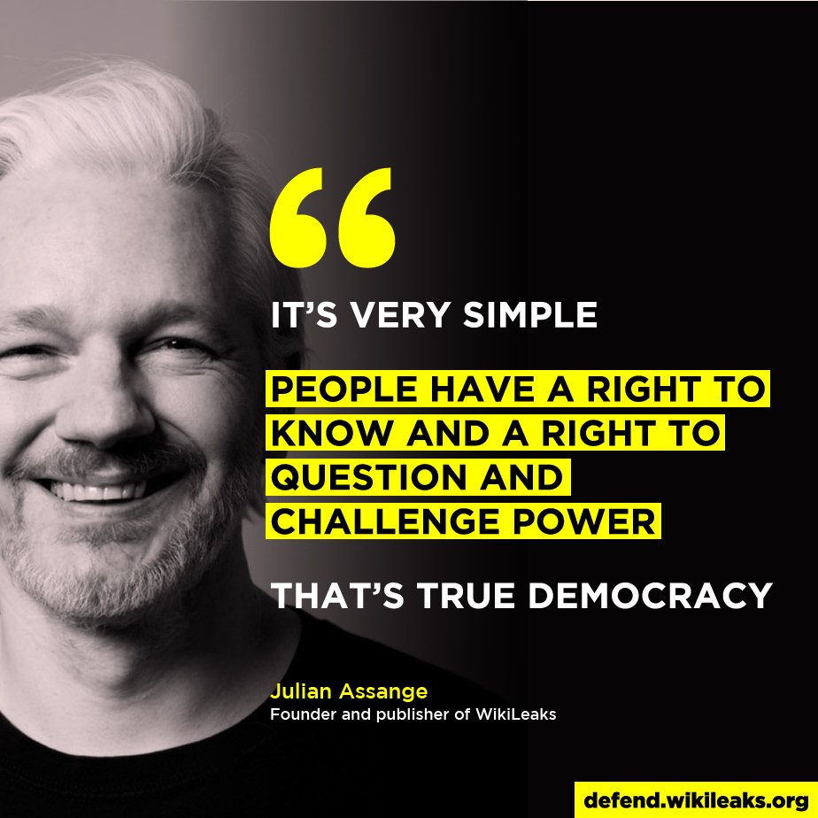 Julian Assange: "It's very simple - people have a right to know and a right to question and challenge power, that's true democracy" #FreeAssangeNOW <a href="/wikileaks/">WikiLeaks</a>