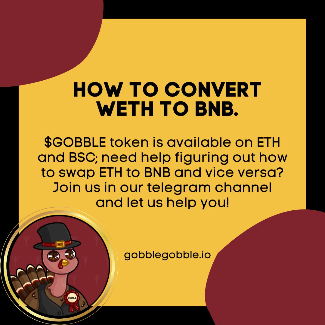 Day 8 of our 12 days of Christmas, &amp; converting WETH to BNB is easy! Visit our website for details on how to join the $GOBBLE movement!

GobbleGobble.io
T.me/GobbleTokenOff…

#GOBBLE $GOBBLE #NFTS #NFT #BINANCE  #CRYPTO #100xgem #1000xgem #Christmas #Holidays #Holiday