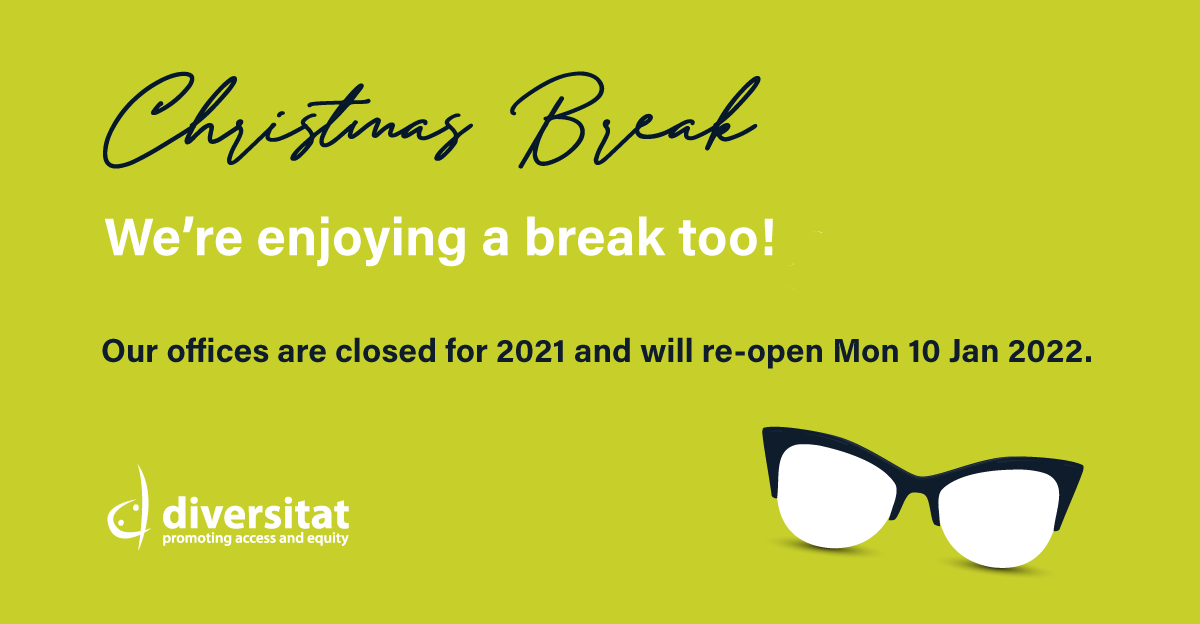 Diversitat offices are now closed until Monday, 10 January. We wish you a great and safe break and we'll see you in 2022!