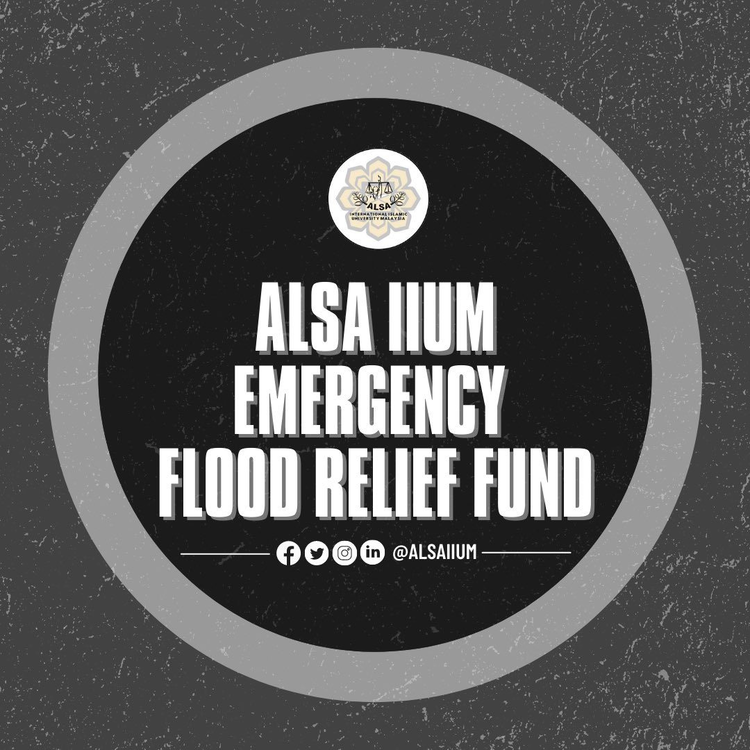 ALSA_IIUM's tweet photo. We regret to report that two of our members, Khairunnajwa and Nur Iman have been facing financial adversities as a result from the recent flooding event in Shah Alam. Therefore, we have taken the initiative to raise funds to aid their difficulties. May Allah ease everything. https://t.co/zPDkj57C85