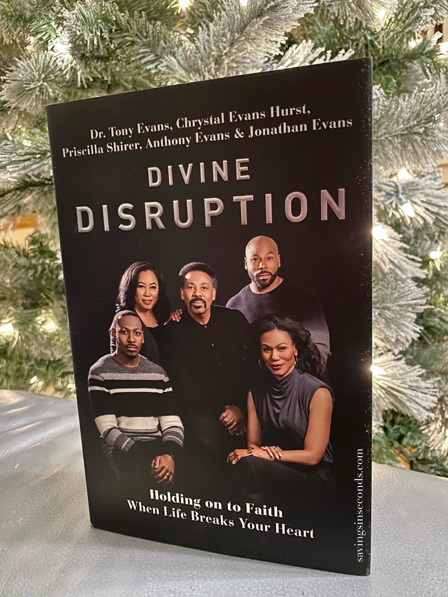 SavinginSeconds's tweet photo. Need some encouragement in time of grief or despair?  Check out Divine Disruption.  #DivineDisruption #KingdomLegacy 
by @drtonyevans  @chrystalhurst @priscillashirer @anthonyevansjr @jonathanblakeevans  
(big thanks for sending me a copy)
https://t.co/Fvt6eiZbOM https://t.co/xR270RtPey