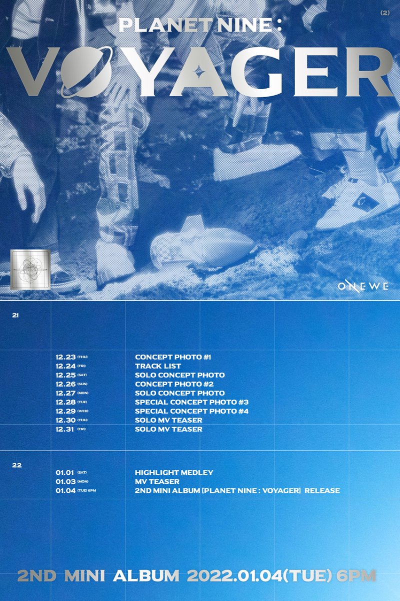 official_ONEWE's tweet photo. [#ONEWE]

ONEWE 2ND MINI ALBUM 
[Planet Nine : VOYAGER]

2022.01.04 6PM RELEASE✔

🔹 SCHEDULE PLAN 🔹

#원위 #PlanetNine_VOYAGER https://t.co/hfXReunp4P