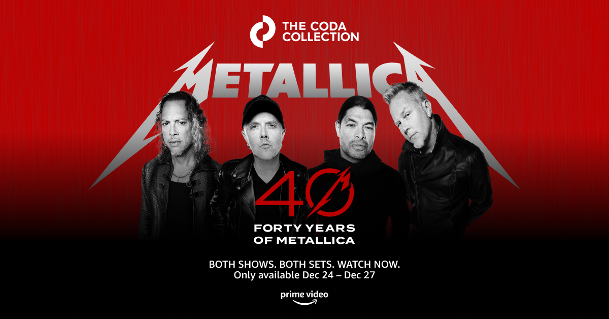 Metallica's tweet photo. Relive #Metallica40 with rebroadcasts of both shows on-demand exclusively on the @Coda_Collection  in the U.S. and on Amazon @PrimeVideo internationally beginning Friday, Dec 24 at 12 PM EST through Monday, Dec 27 at 11:59 PM EST.

Get the Details ➡️ https://t.co/zNhPd8FhRA https://t.co/yqh2rvoKBn