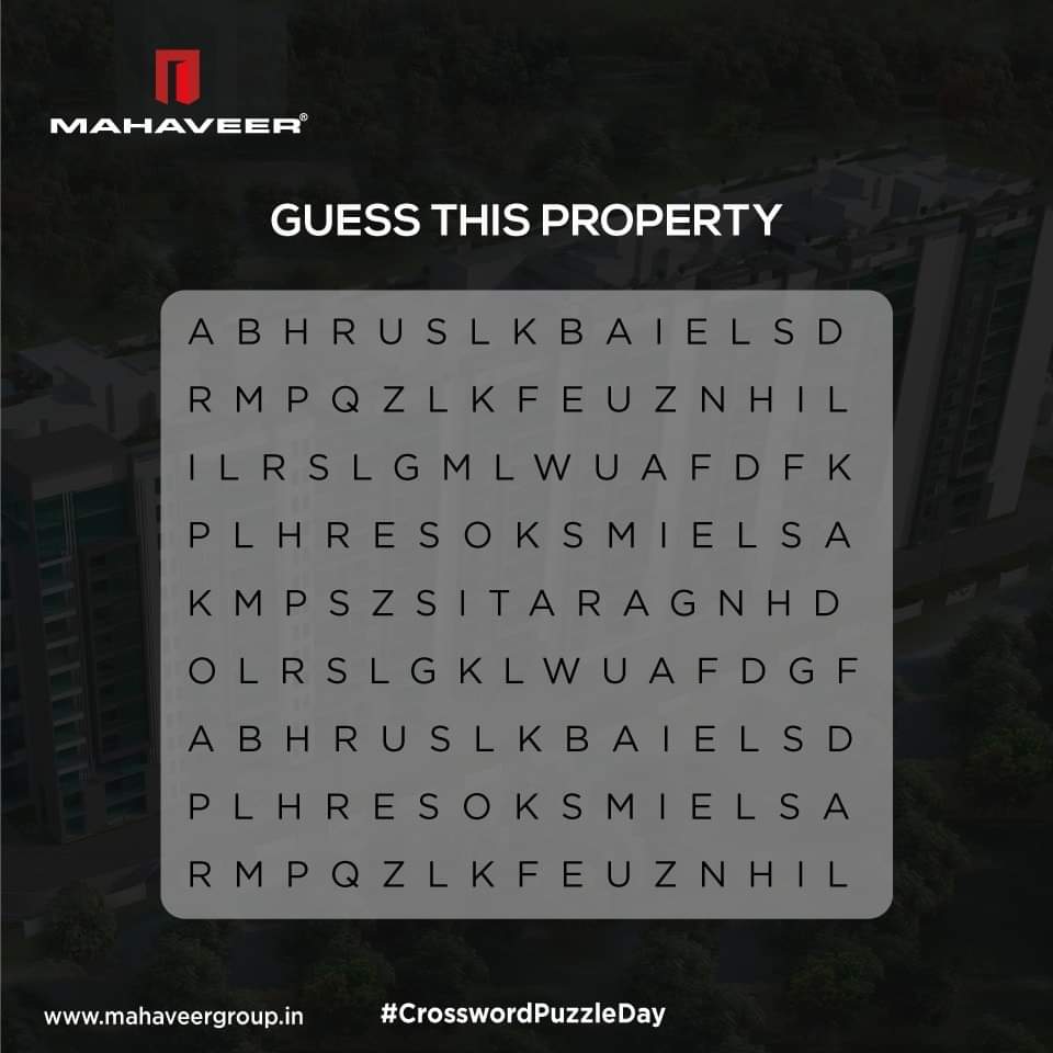 MahaveerRSPL's tweet photo. Solving puzzles isn’t rocket science. All that you require is patience &amp; consistency. Let's adopt this attitude in our daily life.

Guess this prestigious project from the puzzle.

#CrosswordPuzzleDay #MahaveerGroup #MahaveerProjects #RealEstate

https://t.co/EaXisTvC7f https://t.co/kEVPTDuwvR