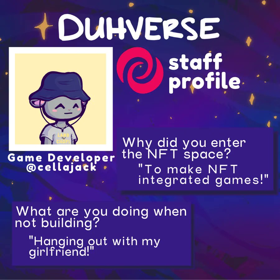 Today's staff profile is on one of our game developers, @cellajack! Yeah, that's right, I said game developer  👀🎮

#Duhverse #StaffProfile #NFTs #NFTCommunity