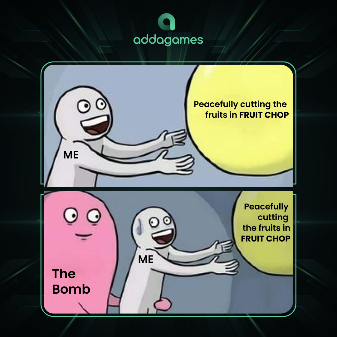 PlayAddaGames's tweet photo. Kya aap bhi Fruit chop karne ke chakkar me, bomb ko chop kar dete ho?
.
#memesdaily #MEMES #fruitchop #addagames #onlinegames #Wednesdayvibe https://t.co/pNewAly29b